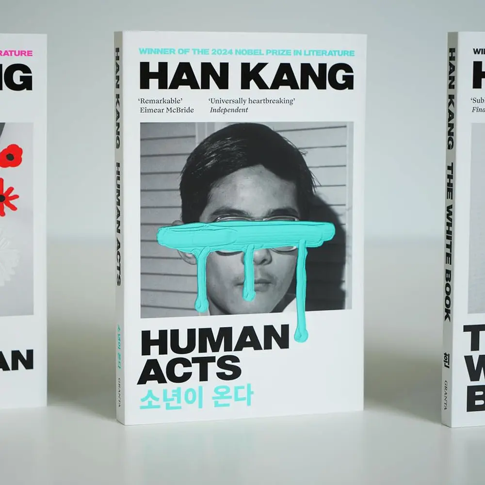 "Human Acts" by Han Kang, A Nobel Prize Winner (2024)
