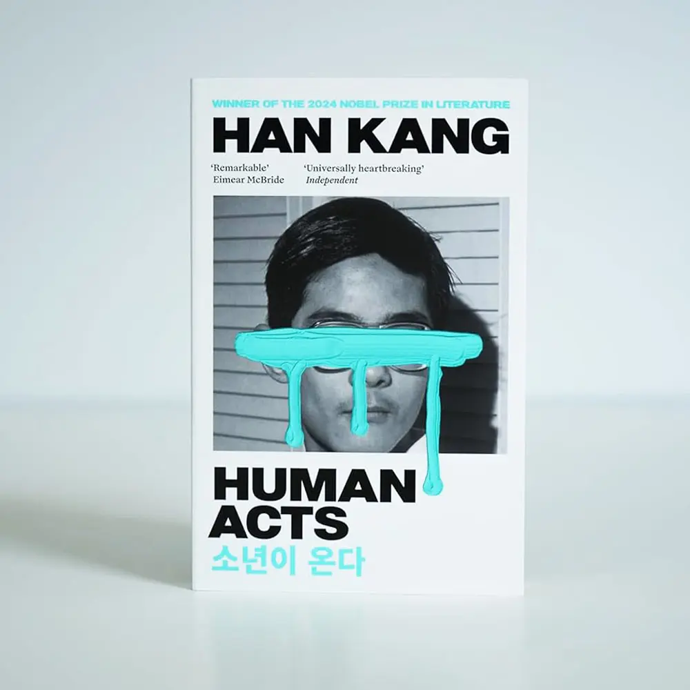 "Human Acts" by Han Kang, A Nobel Prize Winner (2024)